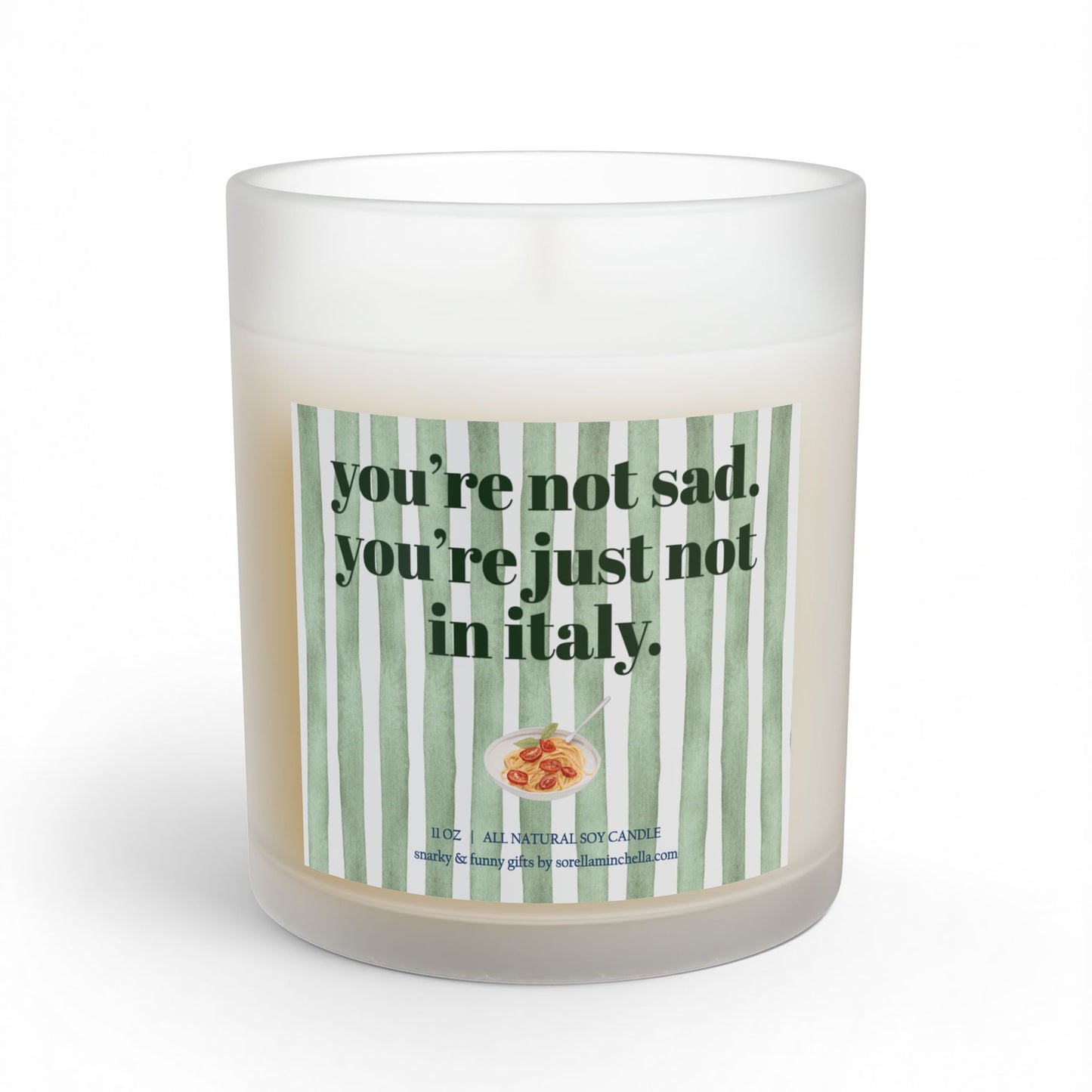 You’re Not Sad, You’re Not in Italy Candle, Funny Italian Vacation Candle, Summer in Italy, Italy Lover Gift, Travel Candle, Candle Gift for Women