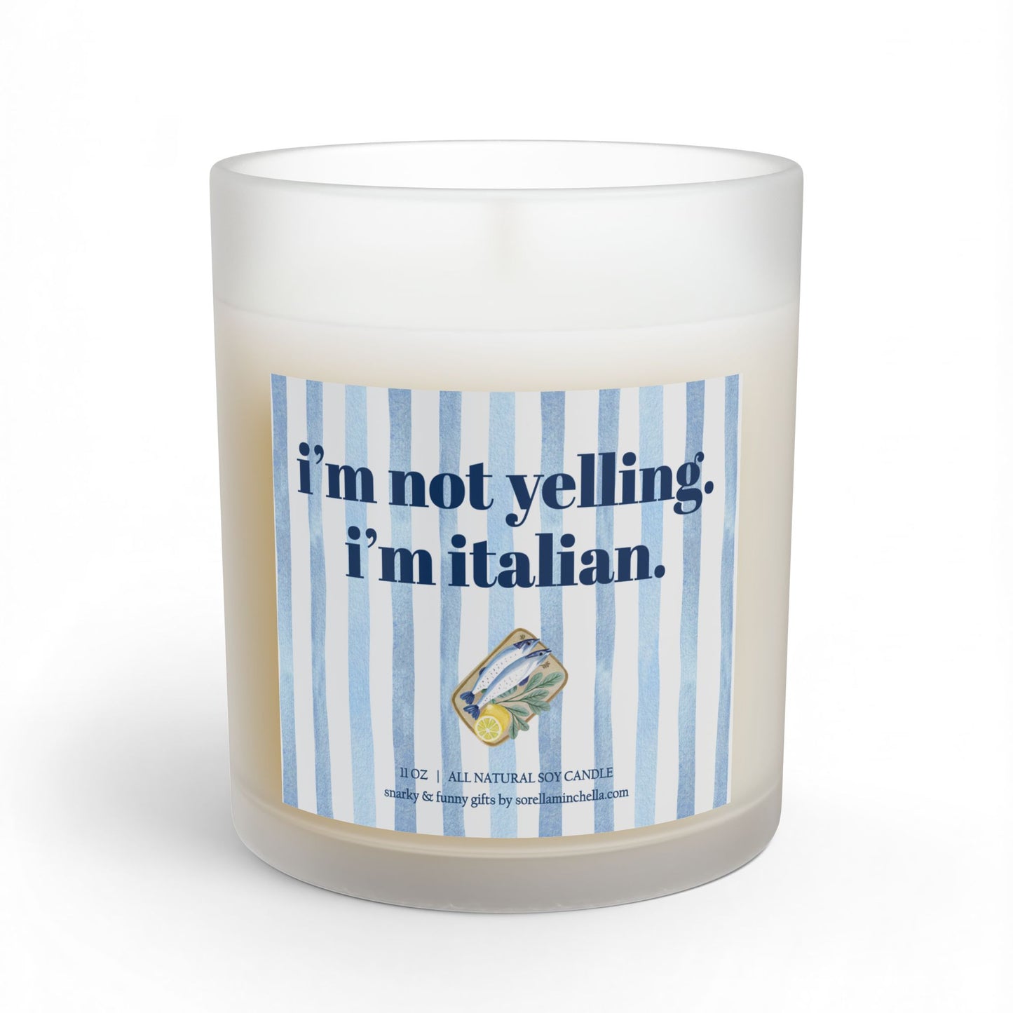 Funny Italian Candle, I'm Not Yelling I'm Italian, Proud Loud Italian, Italian Summer Candle