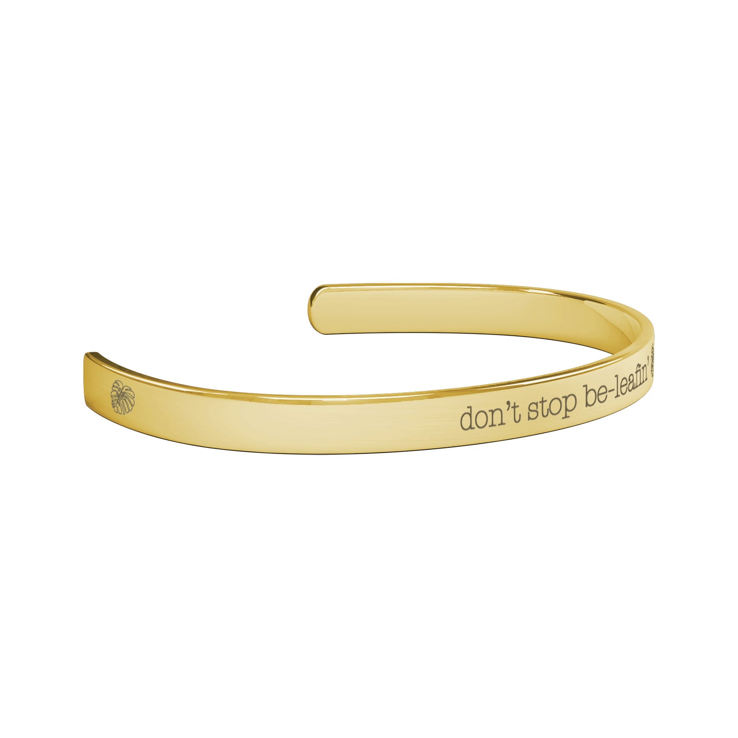Don't Stop BeLeafin' Bracelet, Plant Pun Cuff, Monstera Leaf Motif, Don't Stop Believing