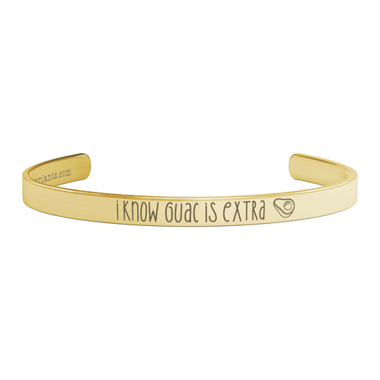 I Know Guac is Extra, Funny Cuff Bracelet for Avocado Lover, Taco Lover Gift