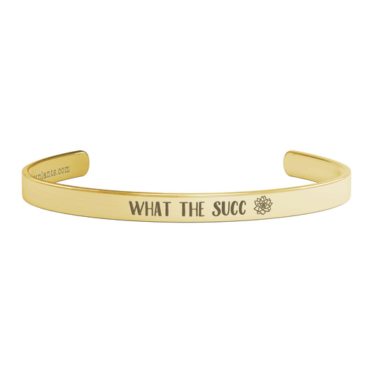 What the Succ Bracelet, Snarky Plant Pun Cuff Bracelet, Funny Plant Lover Gift