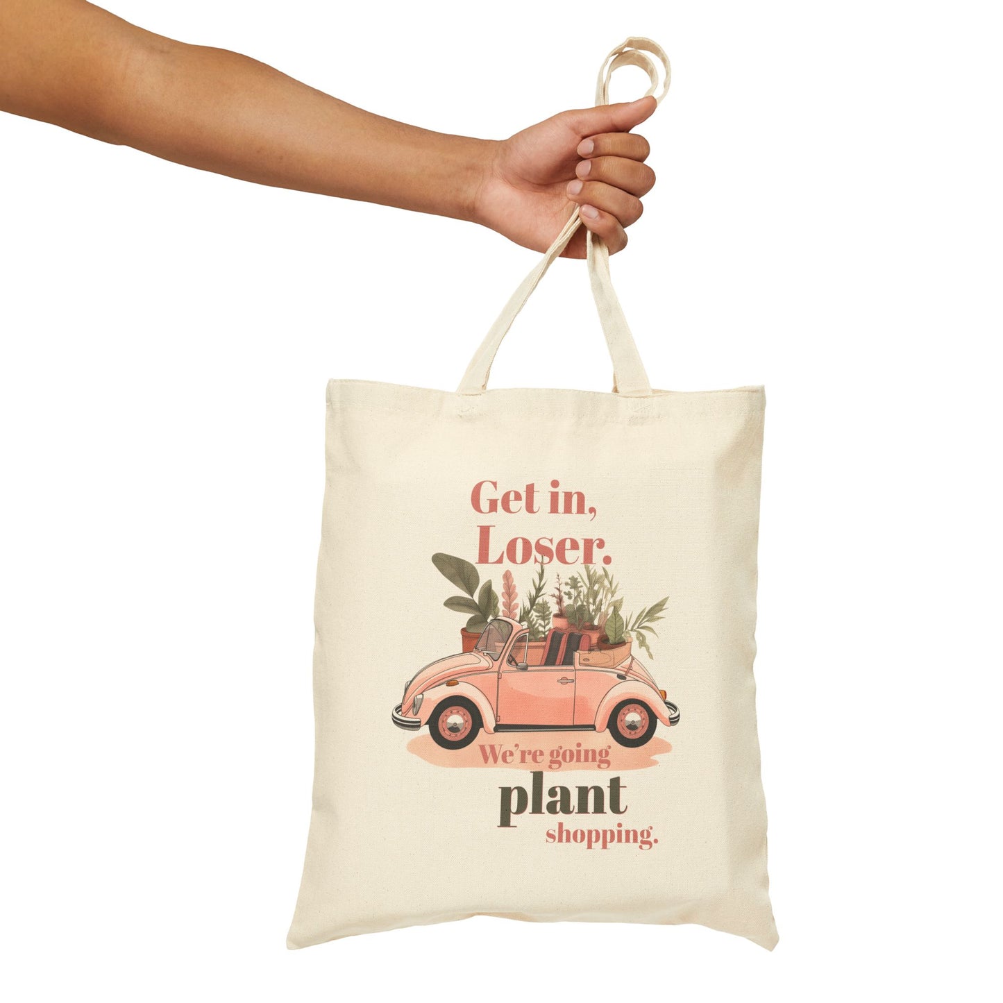 Get in Loser Plant Shopping Tote, Funny Plant Theme Cotton Bag