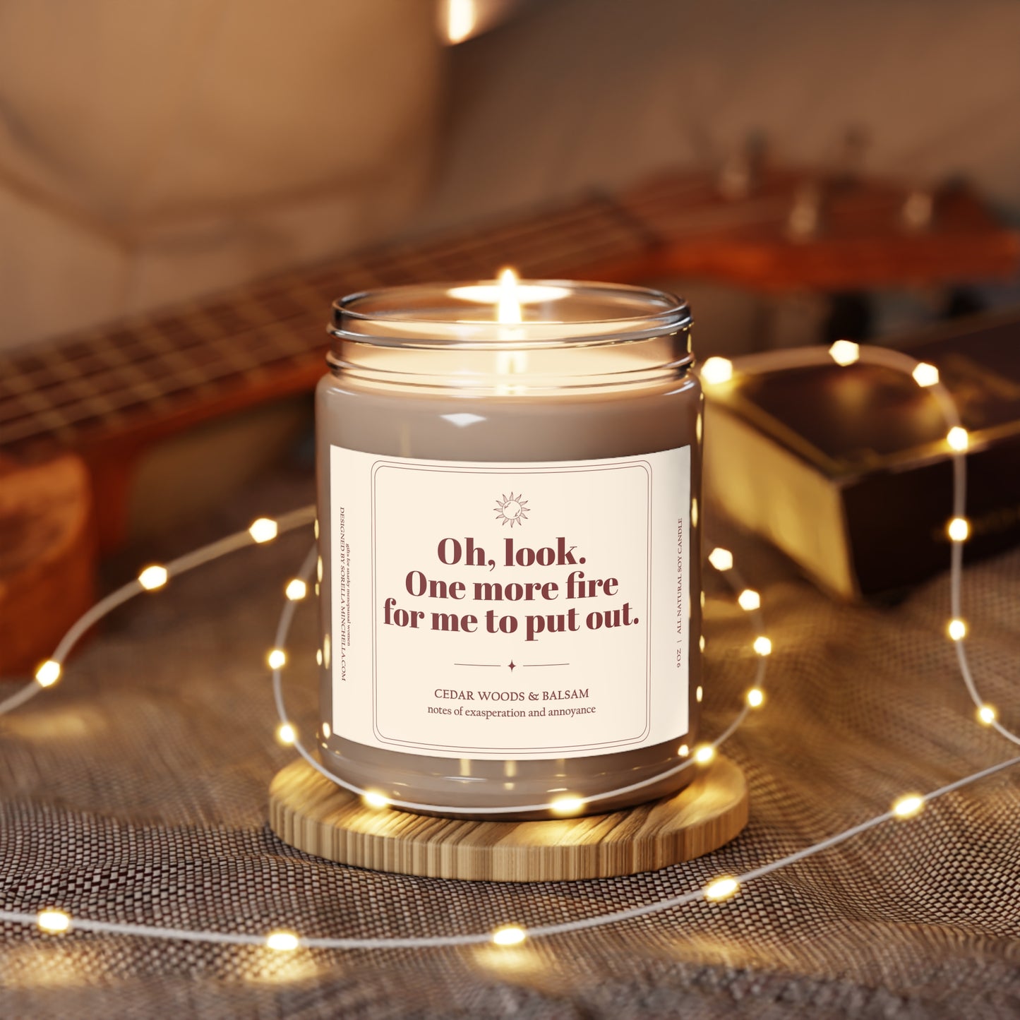 One More Fire to Put Out Funny Candle for Women | Sarcastic Gift for Friend | Menopause Humor Candle | Funny Burnout Gift | One More Fire to Put Out