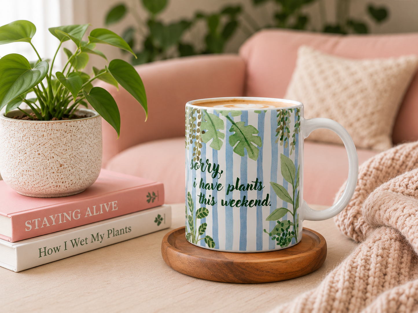 Plant Lover Mug Sorry I Have Plants Sarcastic Humor