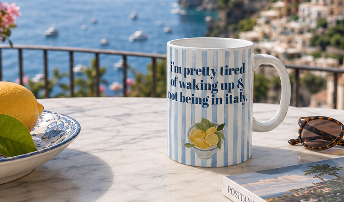 Thinking about Italy Mug, Not Waking up in Italy, Italian Vacation FOMO Mug