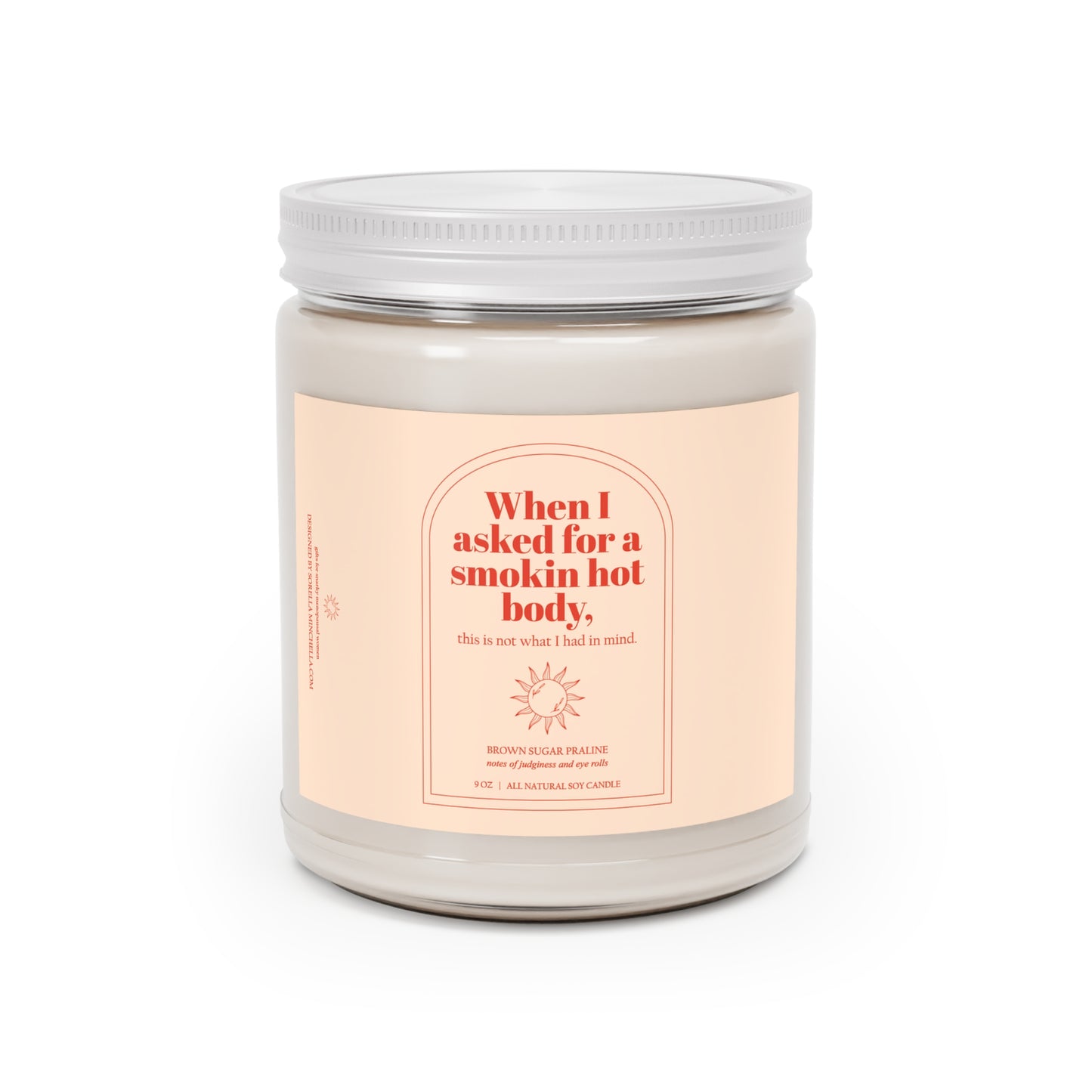 Smokin Hot Body, Perimenopause Joke Candle 9oz