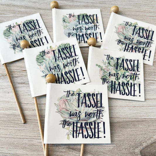 Tassel Worth the Hassle Grad Favor Flag Tags, Succulent Theme