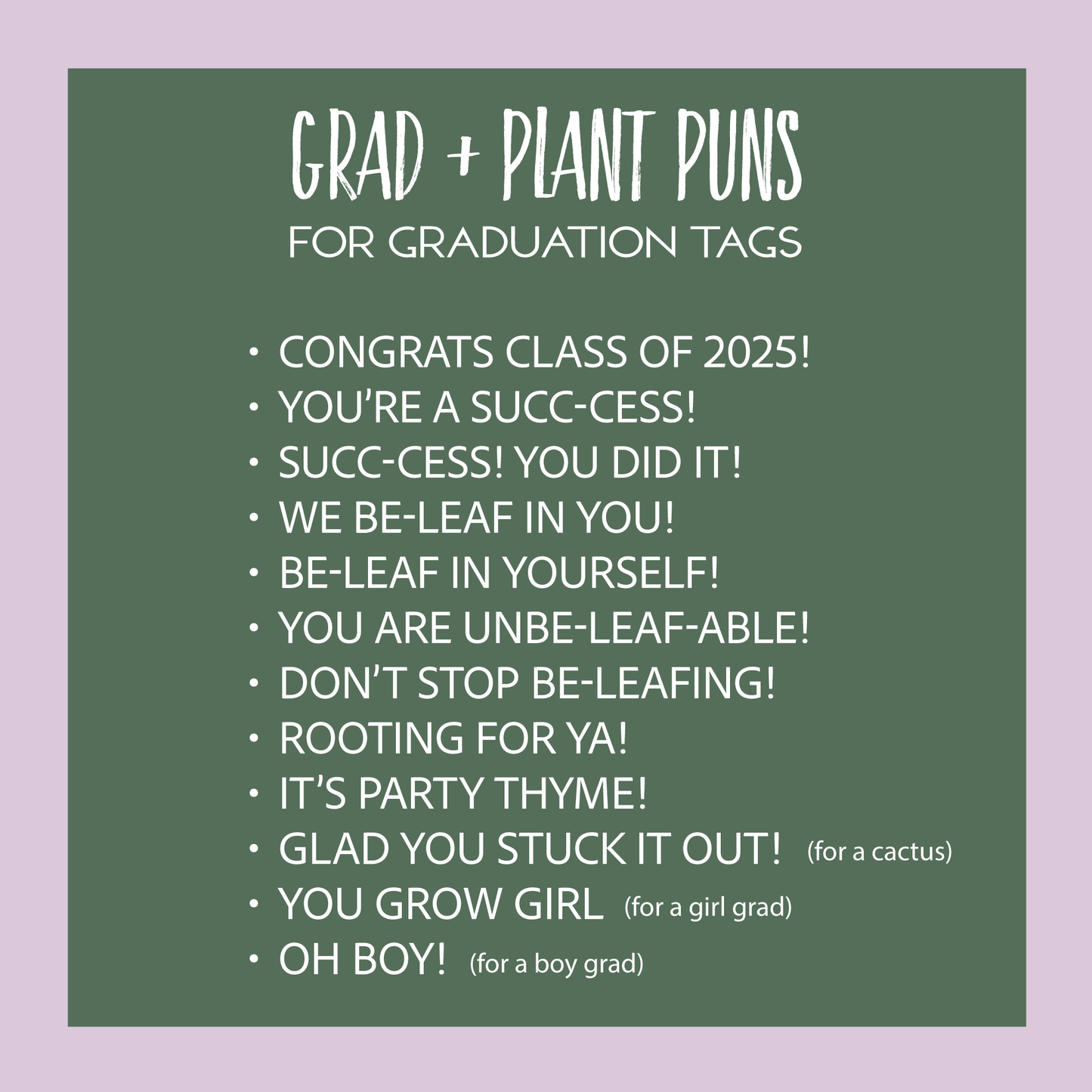 Custom Grad Party Favors, Any School, Plant Puns, Wraps & Tags (plants not included)