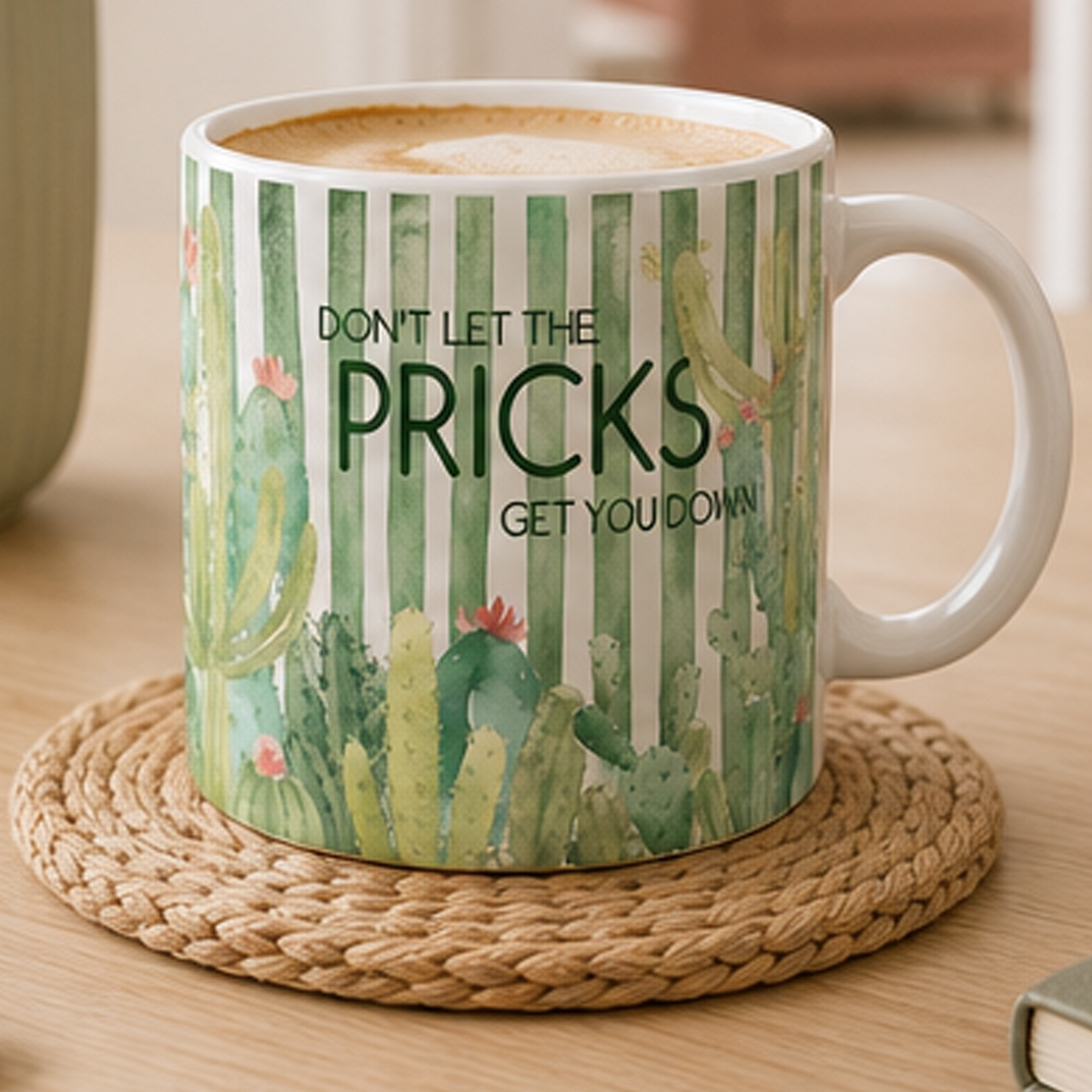 Green white stripe mug with cactus design and sarcastic saying.